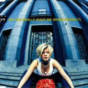 Pochette Do You Really Want Me (Show Respect)