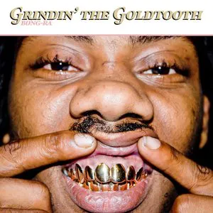 Pochette Grindin' the Goldtooth
