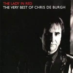 Pochette The Lady in Red: The Very Best of Chris de Burgh