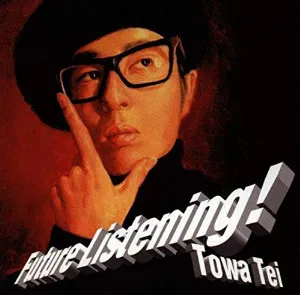 Pochette de Future Listening! de TOWA TEI