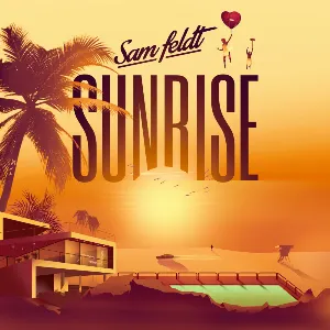 Pochette de Sunrise de Sam Feldt