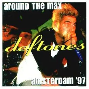 Pochette de Around the Max de Deftones