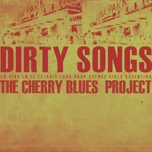 Pochette de Dirty Songs, Vol. 2 de The Cherry Blues Project