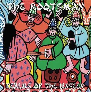 Pochette de Realms of the Unseen de The Rootsman