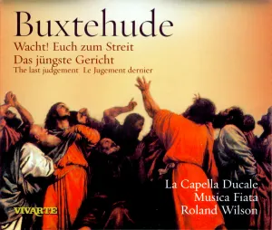 Pochette de Wacht! Euch zum Streit – Das jüngste Gericht de Musica Fiata - Roland Wilson - Dieterich Buxtehude