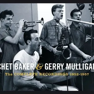 Pochette de The Complete Recordings 1952-1957 de Chet Baker - Gerry Mulligan