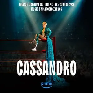 Pochette de Cassandro: Amazon Original Motion Picture Soundtrack de Marcelo Zarvos