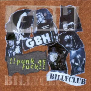 Pochette de Punk as Fuck de GBH