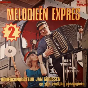 Pochette de Melodieën expres 2: Een trein vol liedjes! de Jan Gorissen