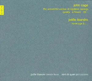 Pochette de Cage: The Wonderful Widow of Eighteen Springs / Ryoanji / A Flower / 59 ½ / Léandre: Hommage à J… de Joëlle Léandre - John Cage