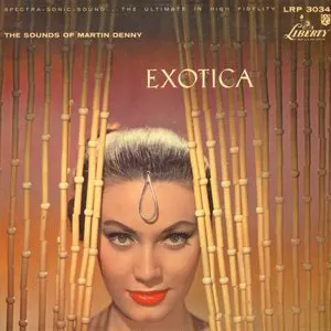 Pochette Exotica: The Sounds of Martin Denny / Exotica, Volume II: The Exciting Sounds of Martin Denny