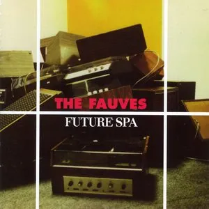 Pochette de Future Spa de The Fauves