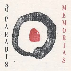 Pochette de Memorias de Ô Paradis