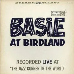 Pochette de Basie at Birdland de The Count Basie Orchestra - The Count Basie Orchestra
