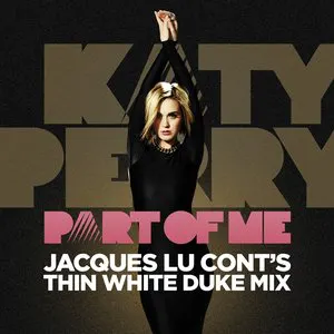 Pochette Part of Me (Jacques Lu Cont’s Thin White Duke mix)