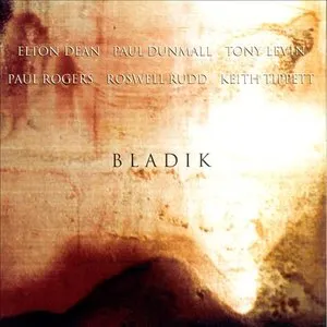 Pochette de Bladik de Paul Rogers - Tony Levin - Paul Dunmall