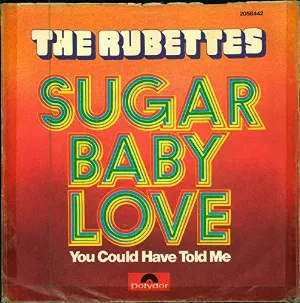 Pochette de Sugar Baby Love / You Could Have Told Me de The Rubettes