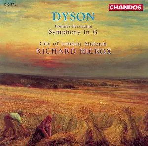 Pochette de Symphony in G de Sir George Dyson - City of London Sinfonia - Richard Hickox