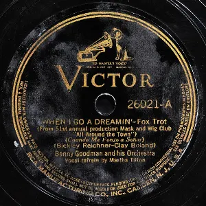 Pochette de When I Go a Dreamin' / Blue Interlude de Benny Goodman and His Orchestra