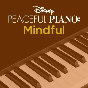 Pochette de Disney Peaceful Piano: Mindful de [Disney]