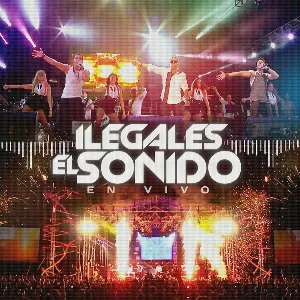 Pochette de El sonido en vivo de Ilegales