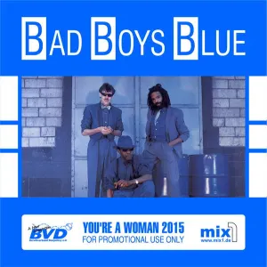 Pochette de You’re A Woman 2015 de Bad Boys Blue