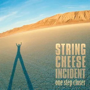 Pochette de One Step Closer de The String Cheese Incident