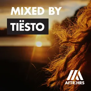 Pochette AFTR:HRS: Mixed by Tiesto