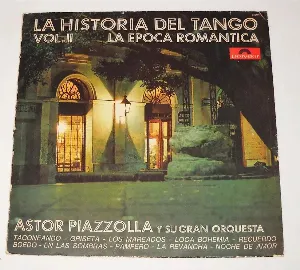 Pochette La historia del tango, volume 2: La epoca romántica