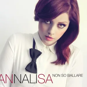 Pochette de Non so ballare de Annalisa