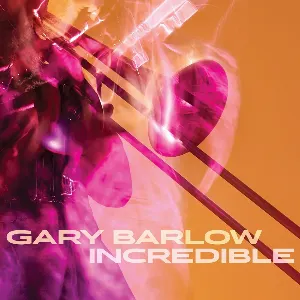 Pochette de Incredible de Gary Barlow