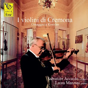 Pochette de I violini di Cremona (Omaggio a Kreisler) de Salvatore Accardo