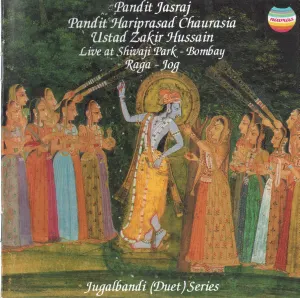 Pochette de Live At Shivaji Park - Bombay / Raga Jog de Pandit Jasraj - Zakir Hussain - Hariprasad Chaurasia
