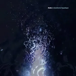 Pochette de Aqua Syndrome de Aube