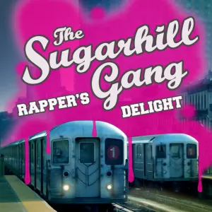 Pochette de Rapper's Delight de The Sugarhill Gang