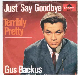 Pochette de Just Say Goodbye de Gus Backus