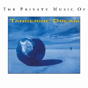 Pochette The Private Music of Tangerine Dream
