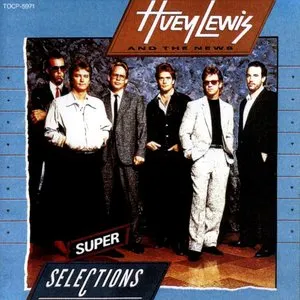 Pochette de Super Selections de Huey Lewis and the News