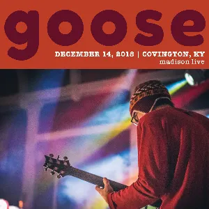 Pochette de 2018-12-14: Madison Live, Covington, KY de Goose