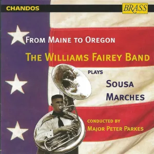 Pochette de From Maine to Oregon: The Williams Fairey Band plays Sousa Marches de John Philip Sousa
