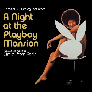 Pochette de A Night at the Playboy Mansion de Dimitri From Paris