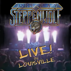 Pochette John Kay & Steppenwolf Live in Louisville