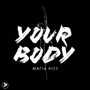 Pochette de Your Body de Mafia Kiss