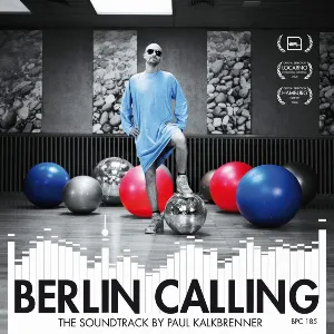 Pochette Berlin Calling: The Soundtrack