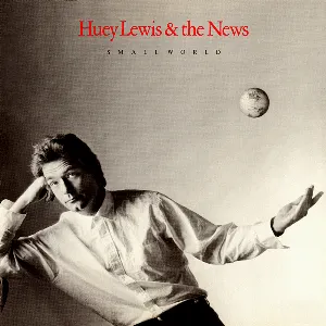 Pochette de Small World de Huey Lewis and the News