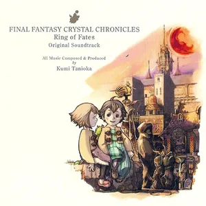 Pochette de ファイナルファンタジー・クリスタルクロニクル リング・オブ・フェイト オリジナル・サウンドトラック de Kumi Tanioka