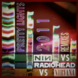 Pochette Pretty Lights vs Radiohead vs Nirvana vs NIN