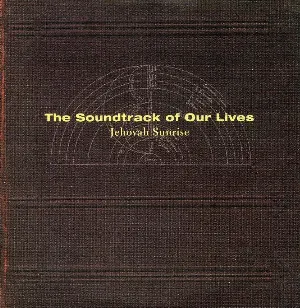 Pochette de Jehovah Sunrise de The Soundtrack of Our Lives