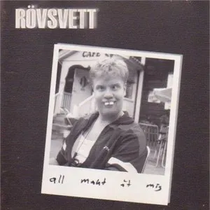 Pochette de All Makt Åt Mig de Rövsvett
