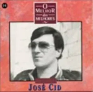 Pochette de O Melhor dos Melhores de José Cid